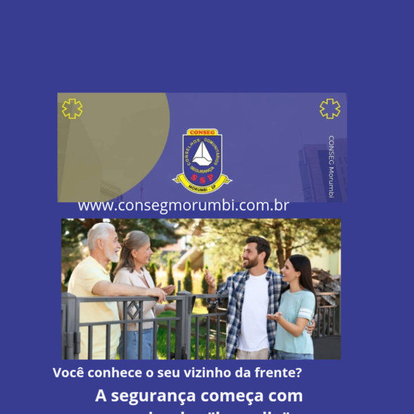 Você conhece o seu vizinho da frente?